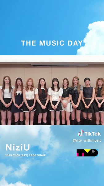 🪩THE MUSIC DAY 2025🪩 7月5日(土) 15:00から8時間生放送！ 【NiziU】からコメントが到着💫 #THEMUSICDAY #NiziU @NiziU