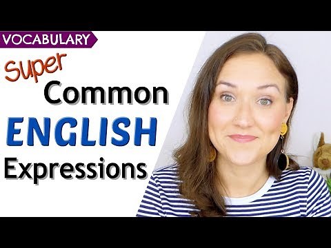5 Very Common English Phrases and Expressions