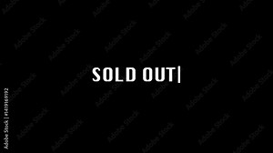 Animated typewriter sequence showcases sold out message with engaging visuals and rhythmic sounds