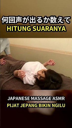 Japanese Massage ASMR | full body Count the Gasps