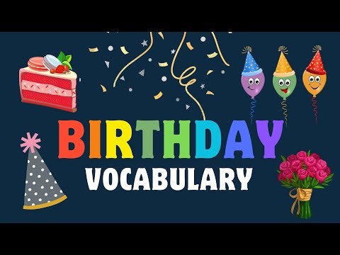 Birthday Vocabulary for Language Learners.