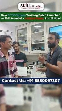 CCTV Camera Training Course – Basic to Advanced (Job Ready Program)| Skill Mumbai #skillmumbai