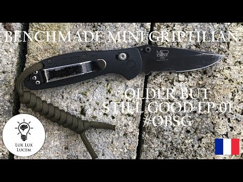 Benchmade Mini Griptilian, meilleure alternative au Bugout. Older But Still Good ep01. #edc #obsg