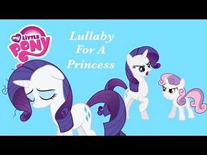 MLP: Lullaby For A Princess; PMV