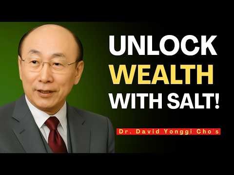 Place SALT in THIS SACRED Place in your House & EARN A LOT OF MONEY! (Dr. David Yonggi Cho's Secret!