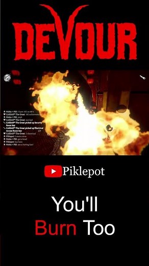 Devour - You'll burn too