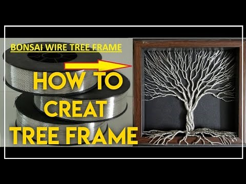 Bonsai wire tree tutorial, tree frame, DIY