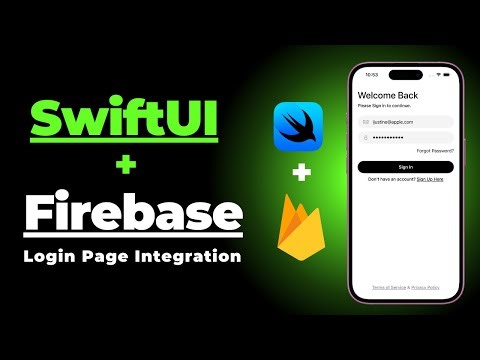 Email Login Page Firebase Integration - SwiftUI Tutorials - Firebase iOS - PT2