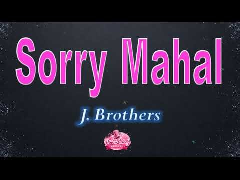 J Brothers Sorry Mahal Karaoke