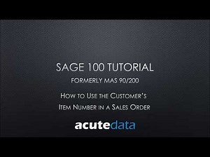 Sage 100 Using Customer Number in Sales Order Video Lecture | A detailed Guide to SAGE 100 - Data and Analytics