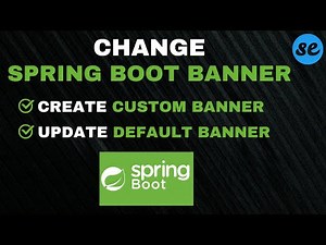 Spring Boot Banner Change: A Step-by-Step Tutorial