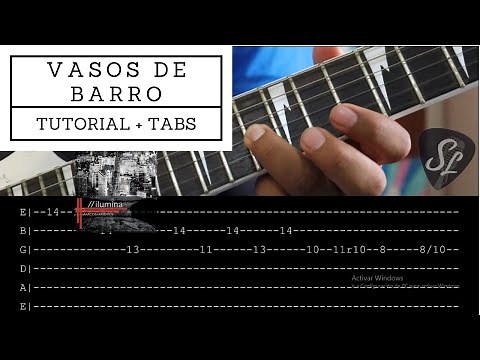 Vasos de Barro - Marco Barrientos - Tutorial de Guitarra - TABS