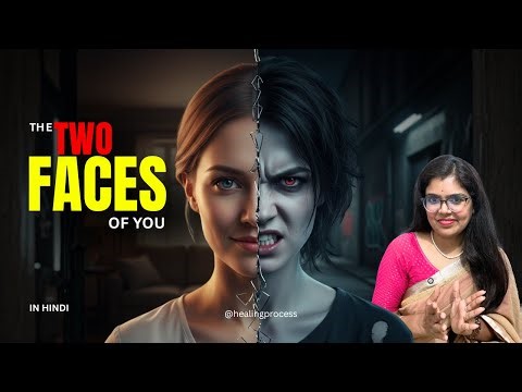Two Faces of You: Understanding Your Split Personality | Hidden Sides of Human Behaviour