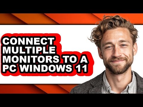 How to Connect Multiple Monitors to a Pc Windows 11 (only Way)