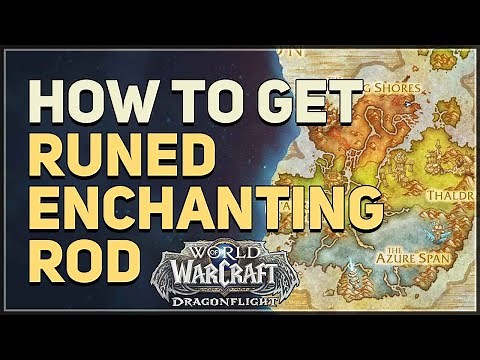 How to get Runed Enchanting Rod WoW