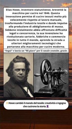 🧵 La macchina per cucire di Elias Howe: come nacque la rivoluzione tessile
