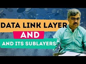 Understanding the Data Link Layer and Its Sublayers | Networking Basics Explained