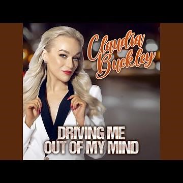 Driving Me Out Of My Mind