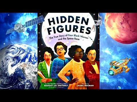 Hidden Figures: The True Story of Four Black Women and the Space Race #kids #story #books #reading