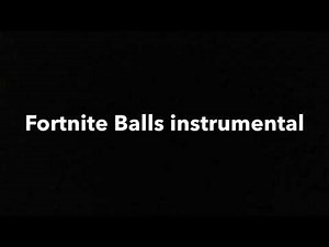 Fortnite Balls: Original Instrumental
