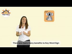 The Benefits of Using Key Word Sign with Children