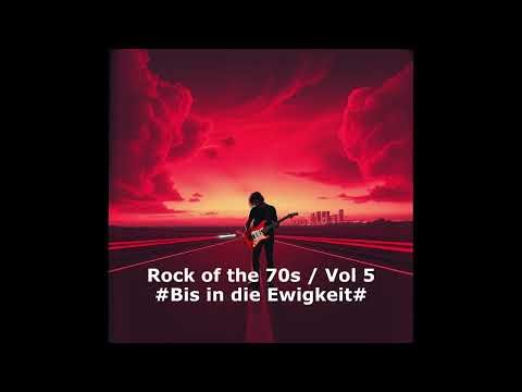Rock of the 70s / Vol 5 #Bis in die Ewigkeit