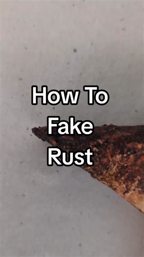 How to Create Fake Rust: Part 2
