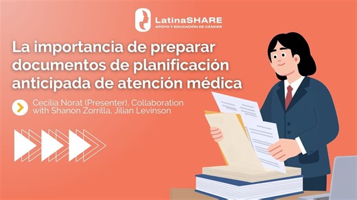 La importancia de preparar documentos de planificación anticipada de atención médica - SHARE Cancer Support