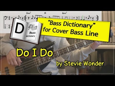 [Bass Dictionary] Do I Do - Stevie Wonder - 10 minute Cover Bass Lesson with Bass TABs