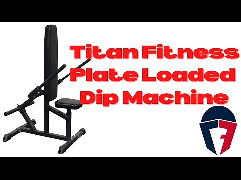 Titan Fitness Seated Dip Machine Review