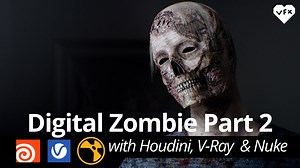 Digital Zombie Part 2 | SideFX