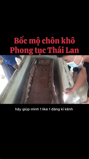 Chôn khô – Phong tục người Thái Lan | Dry Burial – Thai Tradition