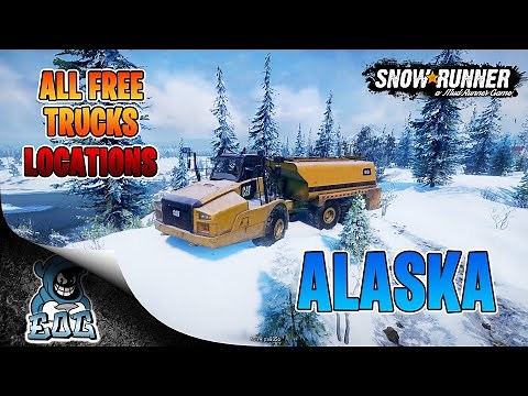 Snowrunner All Free Trucks In Alaska Locations