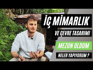 İç Mimarlık ve Çevre Tasarımı | Mezun olduktan sonra neler yapıyorum ? İş olanakları ve planlarım