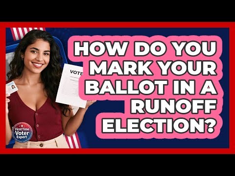 How Do You Mark Your Ballot In A Runoff Election? - First Time Voter Expert
