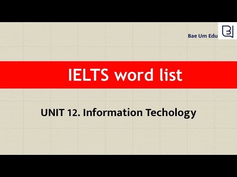 IELTS Word list unit. 12 Information Technology