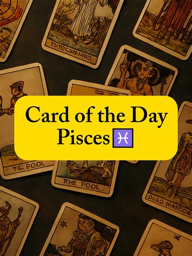 Pisces♓Card of the Day #PiscesTarot #PiscesReadingForToday #PiscesHoroscopeToday #DailyTarot #Tarot #Horoscope #Astrology #ZodiacTarot #TarotZodiacGuide #PiscesZodiac