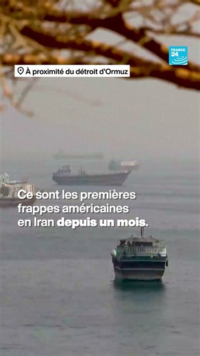 Iran-États-Unis : premier échange de frappes après un mois d'accalmie • FRANCE 24