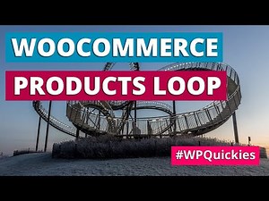WooCommerce Product Loop - WPQuickies