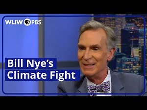 Bill Nye’s Fight for Science-Based Climate Solutions | THIRTEEN
