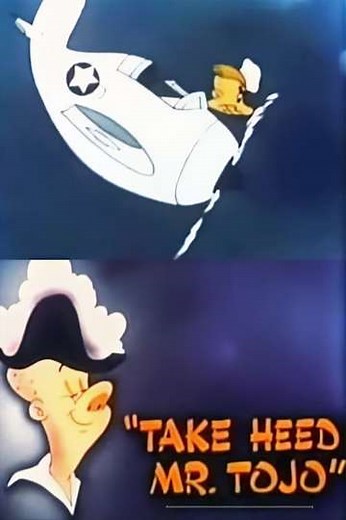 Take Heed Mr. Tojo (1943) - Movie