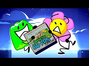 bfb 30 but it's 60 fps (read description)
