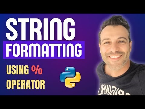 3.6 How to Format Strings in Python using the Percent Operator | Python Course for Beginners