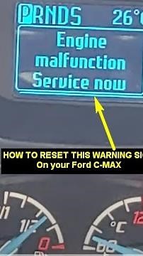 How to reset "ENGINE MALFUNCTION SERVICE NOW" warning message on 2013 Ford Auto C-Max 2L TDCi Diesal