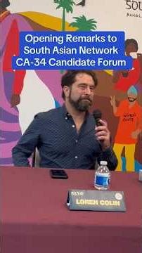 Opening Remarks To South Asian Network CA-34 Candidate Forum