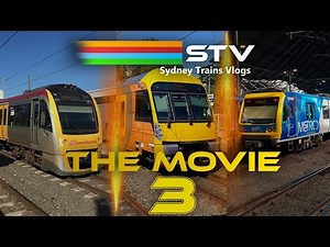 Sydney Trains Vlogs The Movie 3