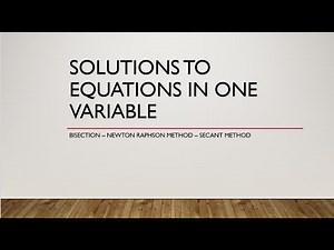 Numerical analysis -Solutions of Equations in One Variable