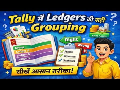 Tally me ledgers ki Sahi Traike se grouping karna Sikhen | List of Group in Tally Prime
