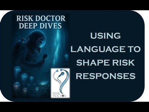 22 Using language to shape risk responses