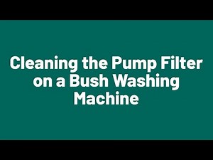 Cleaning the Pump Filter on a Bush Washing Machine